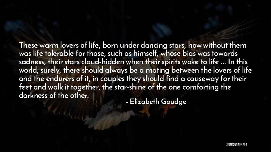 A Star Was Born Quotes By Elizabeth Goudge A Star Was Born Quotes By Elizabeth Goudge