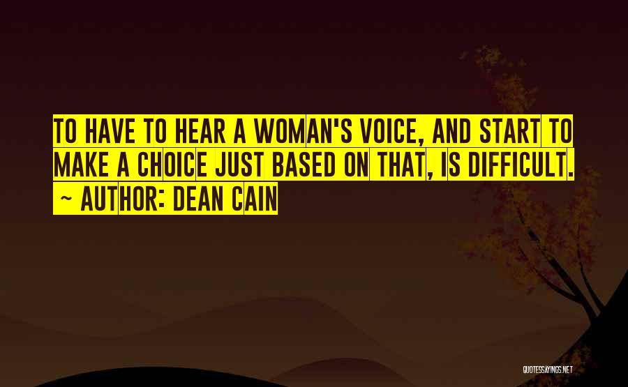 A Start Quotes By Dean Cain