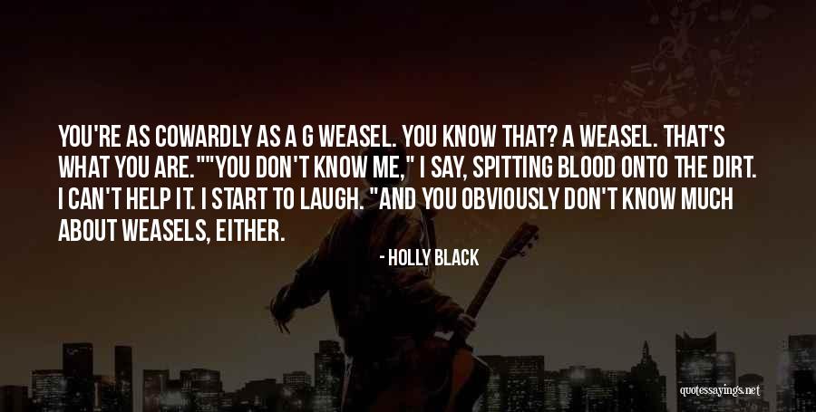 A Start Quotes By Holly Black