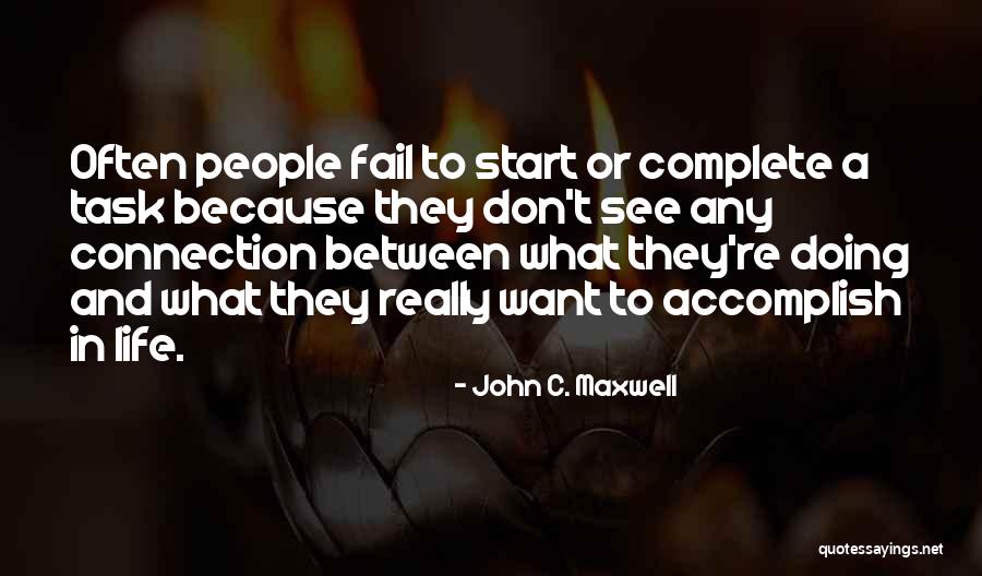 A Start Quotes By John C. Maxwell