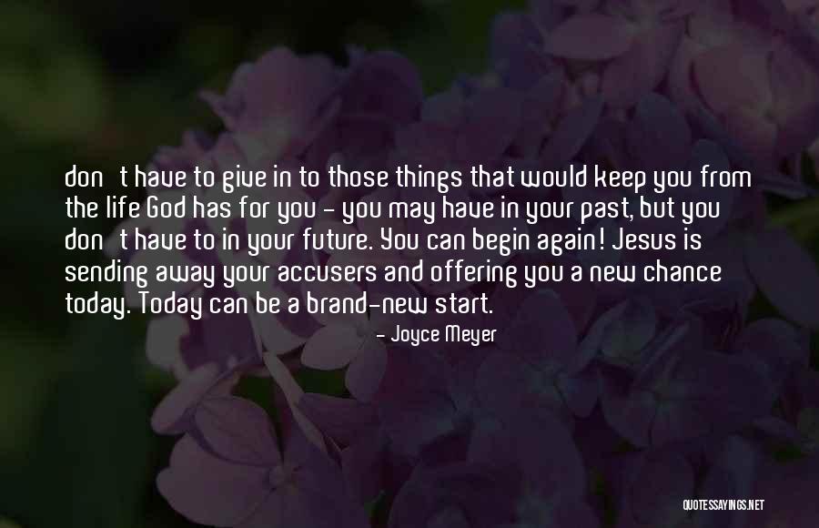 A Start Quotes By Joyce Meyer