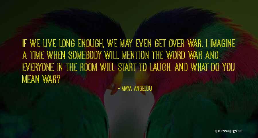 A Start Quotes By Maya Angelou