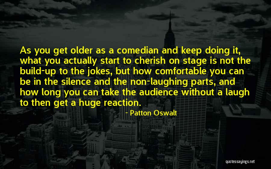 A Start Quotes By Patton Oswalt