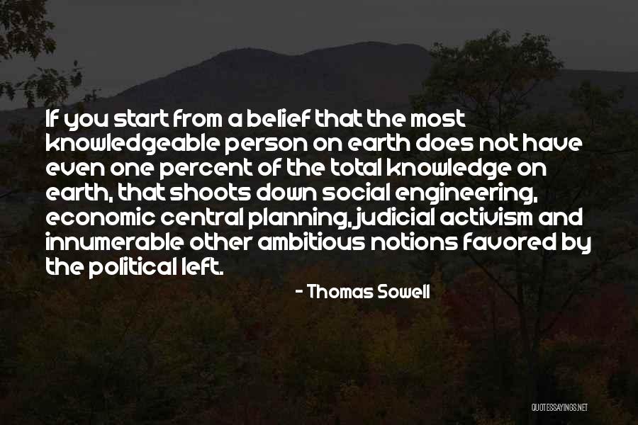 A Start Quotes By Thomas Sowell