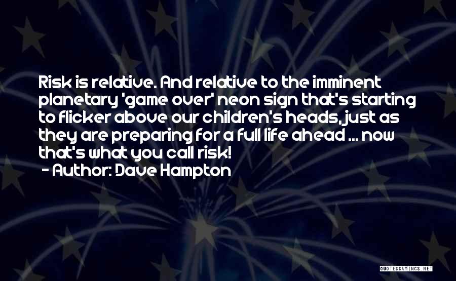 A Starting Over Quotes By Dave Hampton