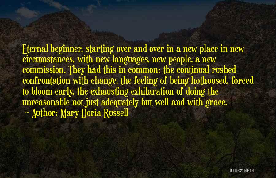 A Starting Over Quotes By Mary Doria Russell