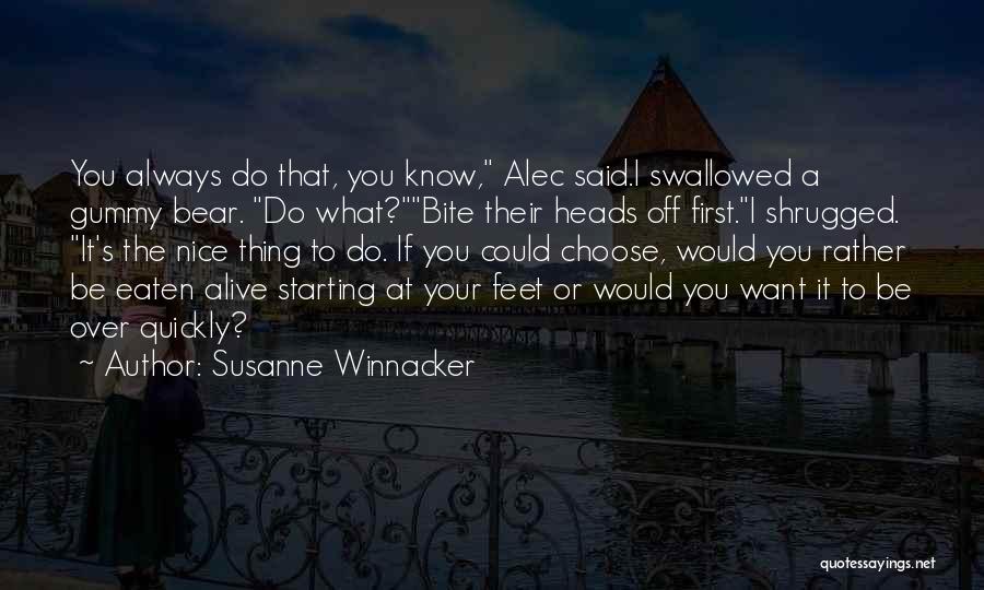 A Starting Over Quotes By Susanne Winnacker