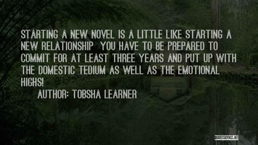 A Starting Relationship Quotes By Tobsha Learner