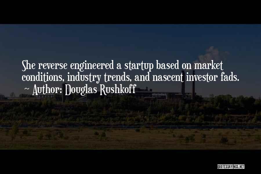 A Startup Quotes By Douglas Rushkoff