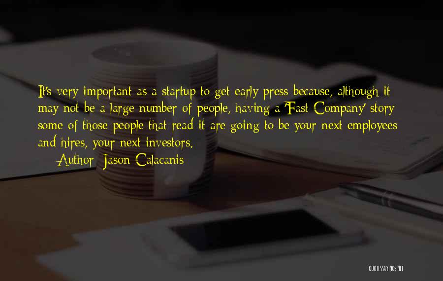 A Startup Quotes By Jason Calacanis