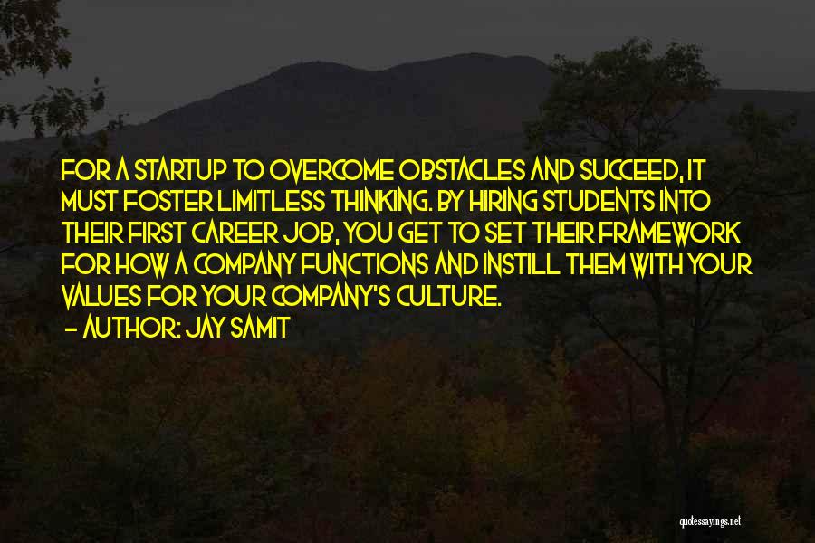 A Startup Quotes By Jay Samit