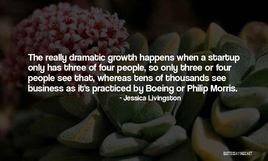 A Startup Quotes By Jessica Livingston