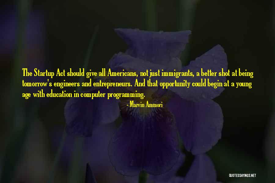 A Startup Quotes By Marvin Ammori A Startup Quotes By Marvin Ammori