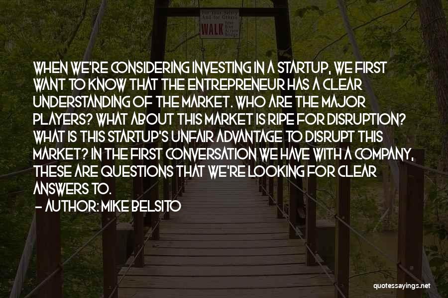A Startup Quotes By Mike Belsito