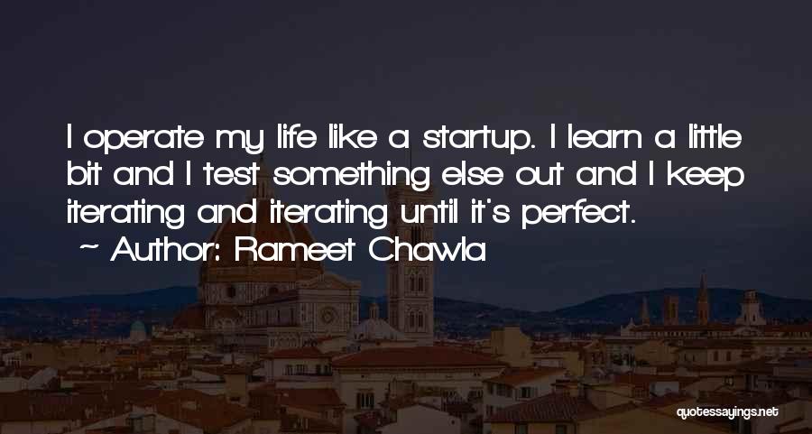 A Startup Quotes By Rameet Chawla