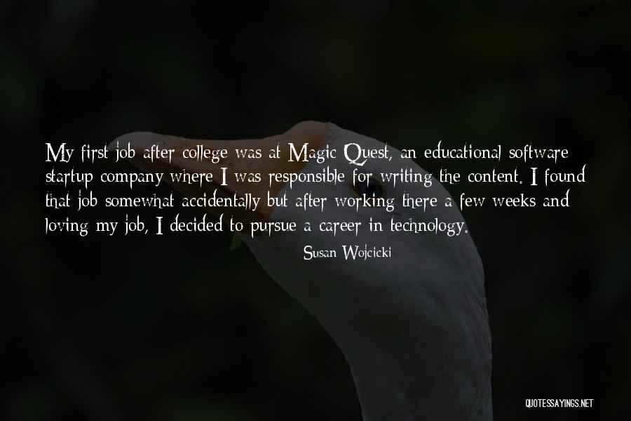 A Startup Quotes By Susan Wojcicki A Startup Quotes By Susan Wojcicki