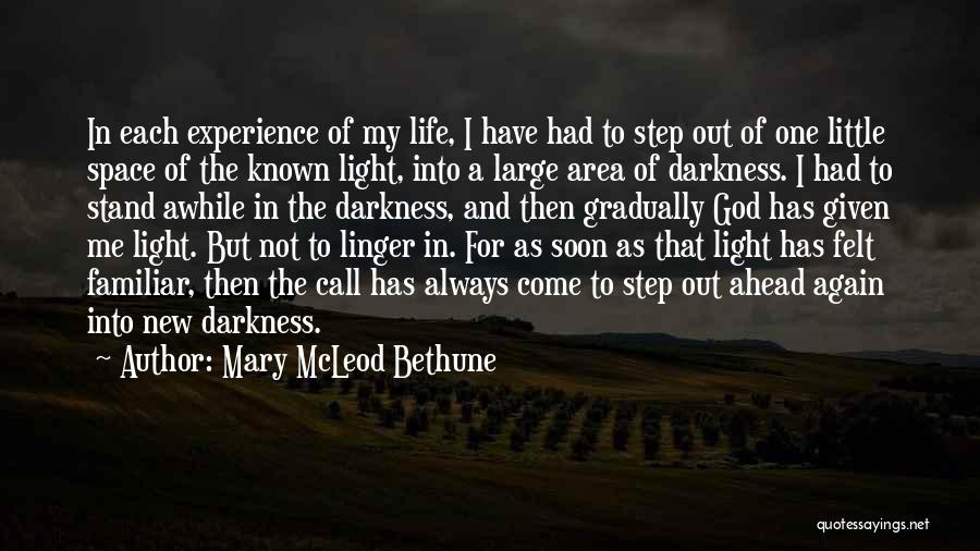 A Step Ahead Quotes By Mary McLeod Bethune