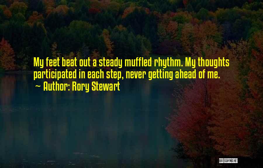 A Step Ahead Quotes By Rory Stewart