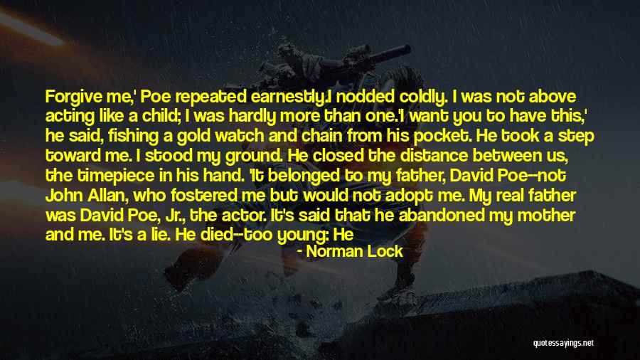 A Step Father Quotes By Norman Lock A Step Father Quotes By Norman Lock