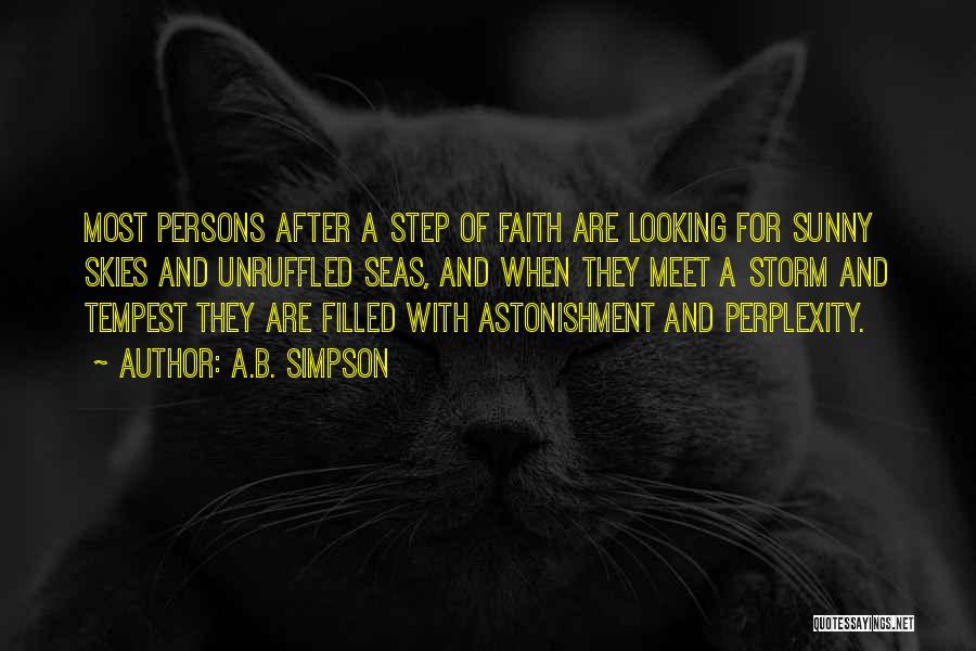 A Step Of Faith Quotes By A.B. Simpson