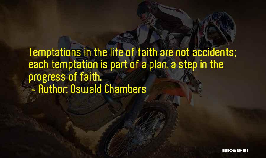 A Step Of Faith Quotes By Oswald Chambers