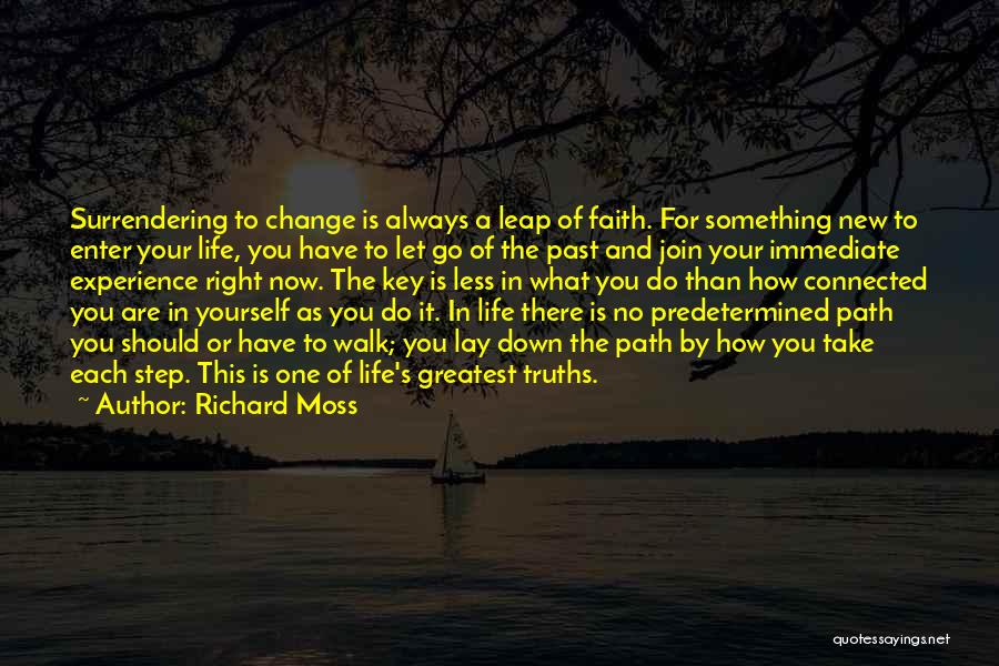 A Step Of Faith Quotes By Richard Moss