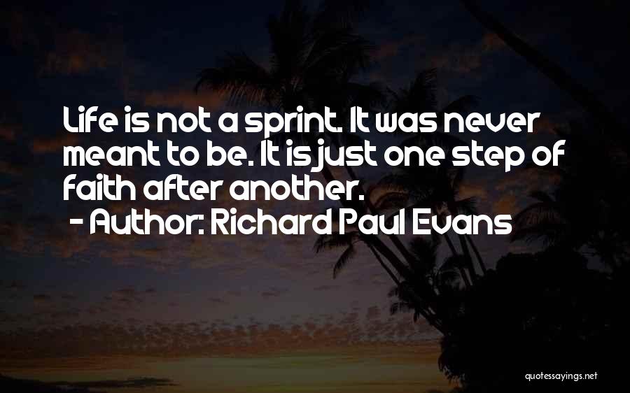 A Step Of Faith Quotes By Richard Paul Evans