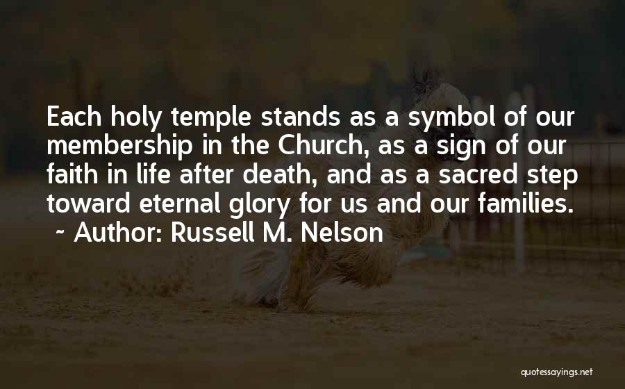 A Step Of Faith Quotes By Russell M. Nelson