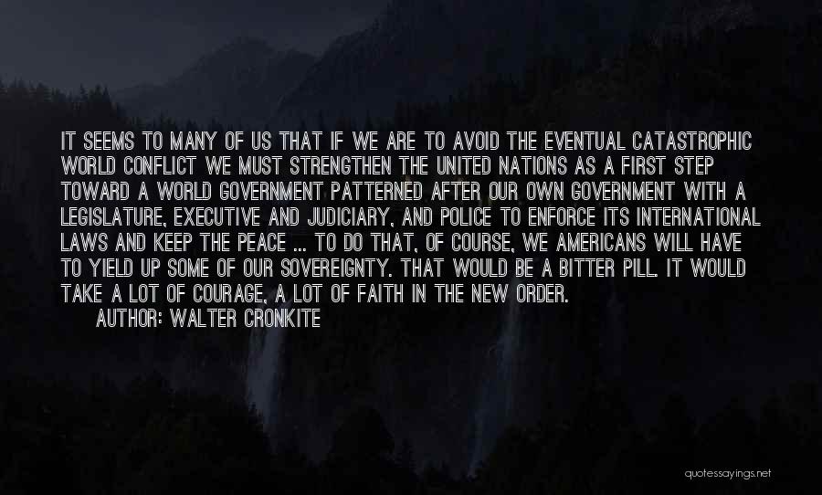 A Step Of Faith Quotes By Walter Cronkite