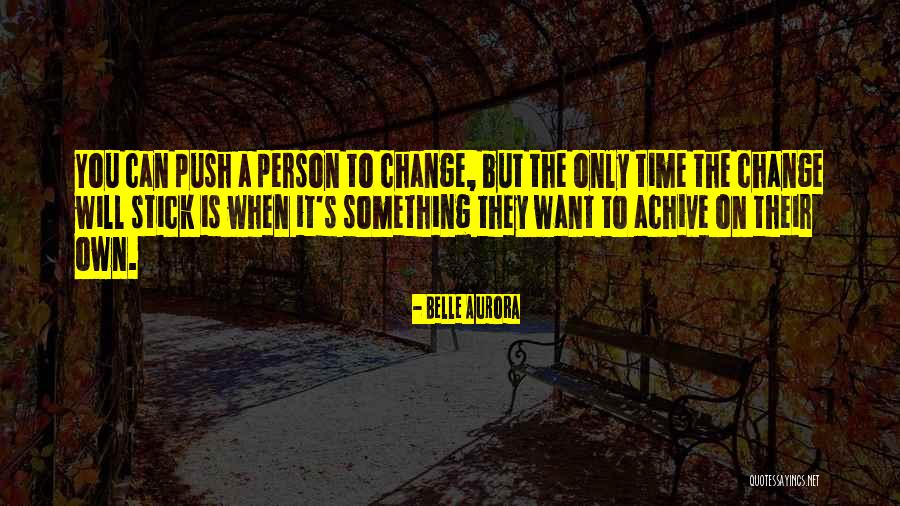 A Stick Quotes By Belle Aurora A Stick Quotes By Belle Aurora