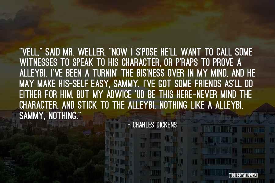 A Stick Quotes By Charles Dickens