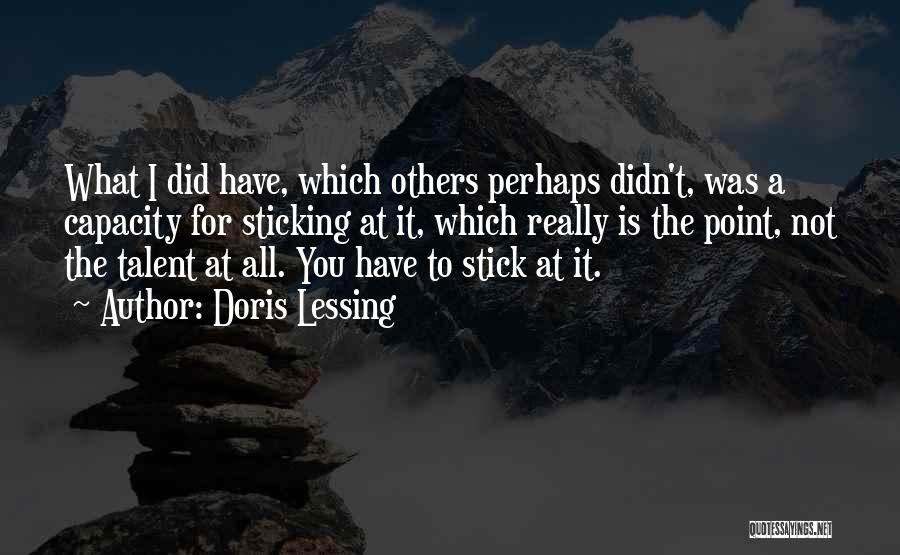 A Stick Quotes By Doris Lessing