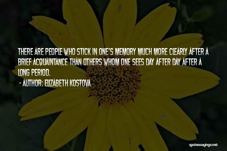 A Stick Quotes By Elizabeth Kostova