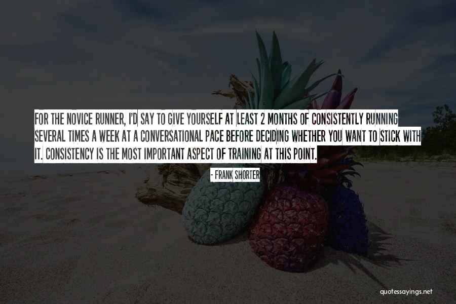 A Stick Quotes By Frank Shorter A Stick Quotes By Frank Shorter