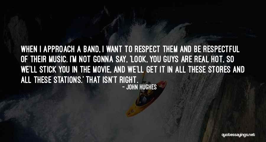 A Stick Quotes By John Hughes A Stick Quotes By John Hughes