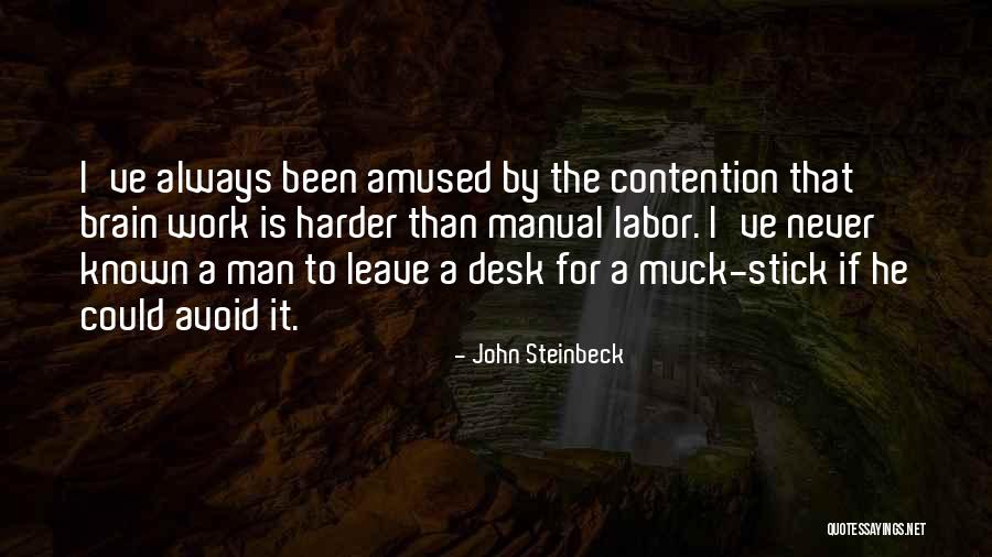 A Stick Quotes By John Steinbeck A Stick Quotes By John Steinbeck