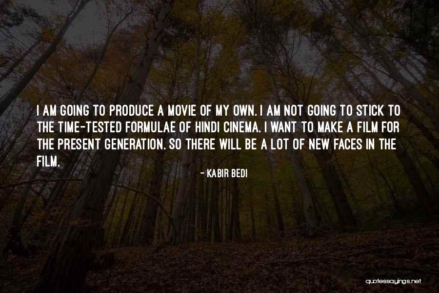 A Stick Quotes By Kabir Bedi A Stick Quotes By Kabir Bedi