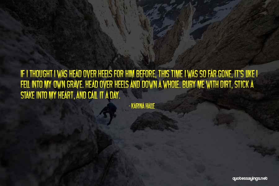 A Stick Quotes By Karina Halle A Stick Quotes By Karina Halle