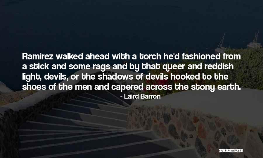 A Stick Quotes By Laird Barron A Stick Quotes By Laird Barron