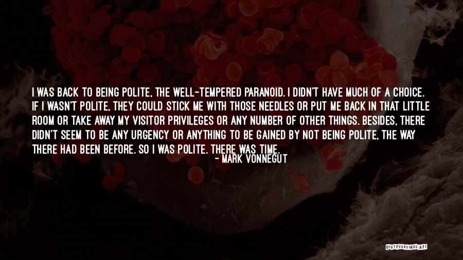A Stick Quotes By Mark Vonnegut A Stick Quotes By Mark Vonnegut