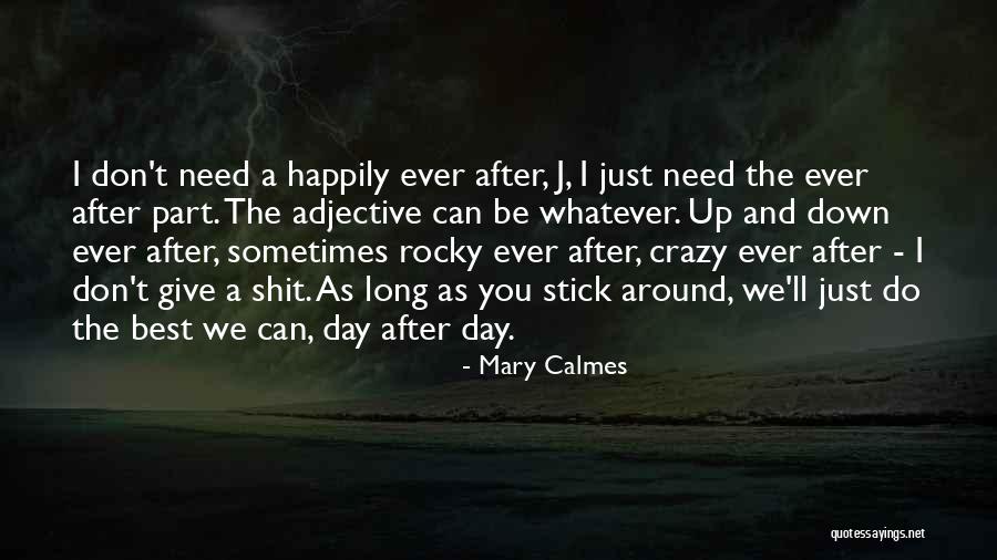 A Stick Quotes By Mary Calmes