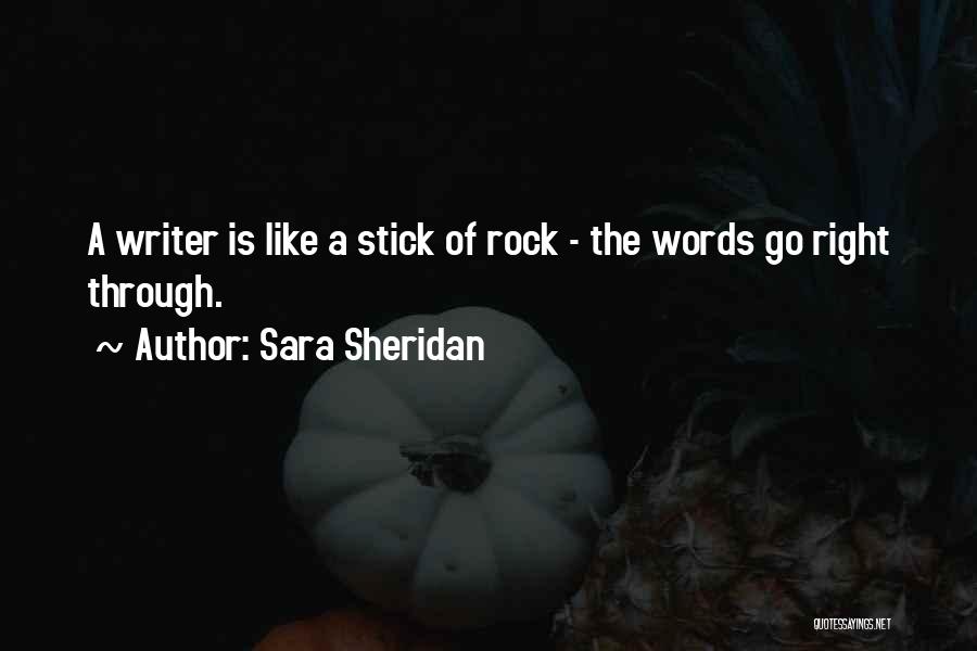 A Stick Quotes By Sara Sheridan
