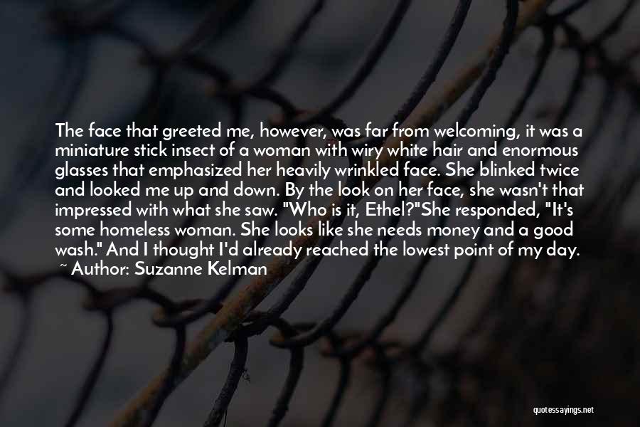 A Stick Quotes By Suzanne Kelman
