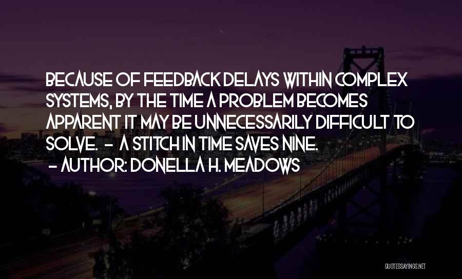 A Stitch In Time Saves Nine Quotes By Donella H. Meadows