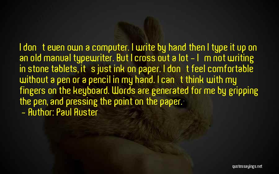 A Stone In My Hand Quotes By Paul Auster