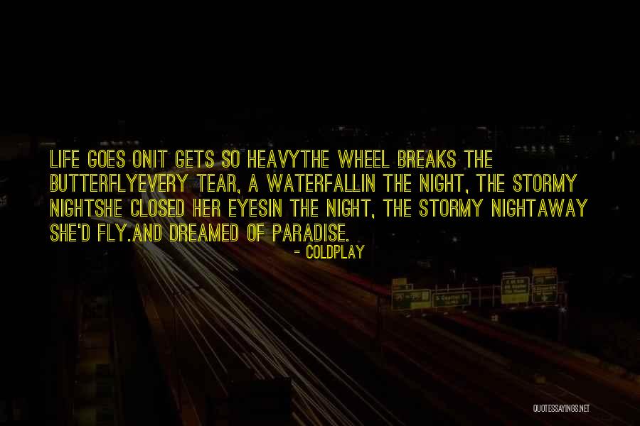 A Stormy Night Quotes By Coldplay