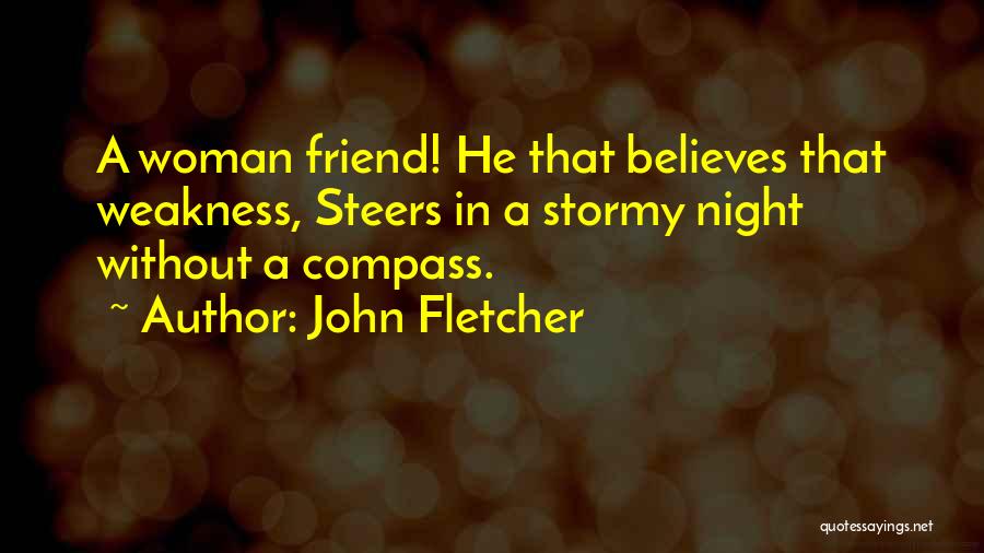 A Stormy Night Quotes By John Fletcher