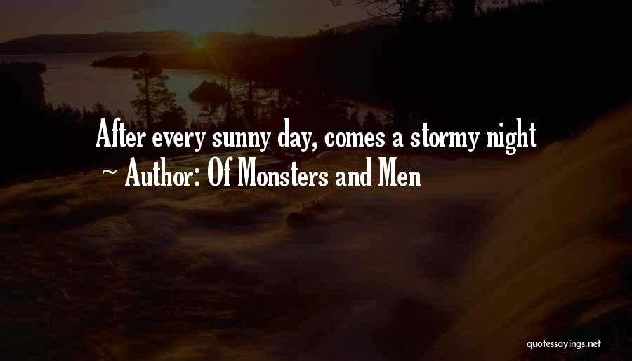 A Stormy Night Quotes By Of Monsters And Men