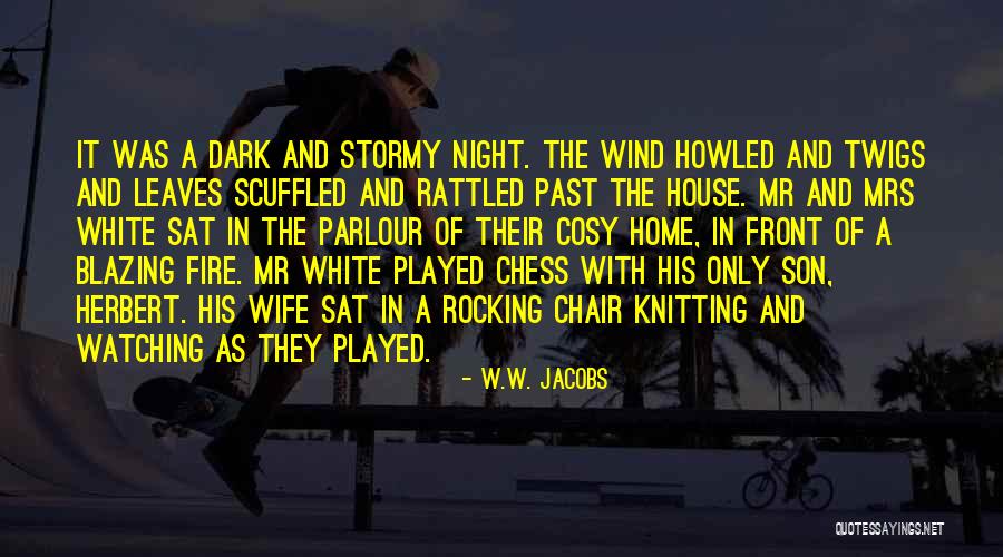 A Stormy Night Quotes By W.W. Jacobs