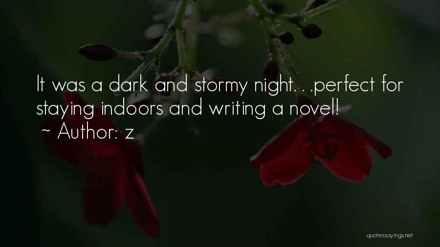 A Stormy Night Quotes By Z